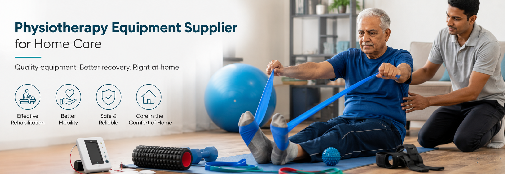 Physiotherapy Equipment Supplier for Home Care